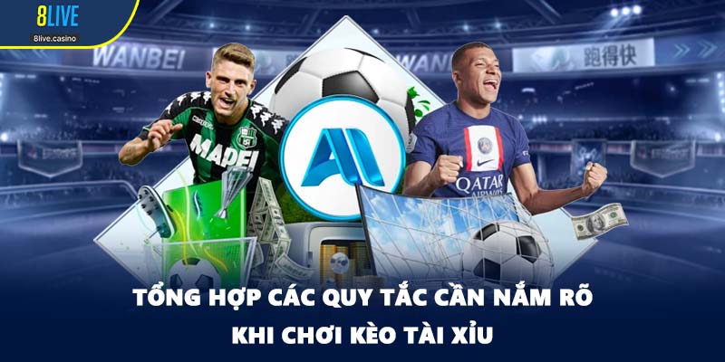 Tổng hợp các quy tắc cần nắm rõ khi chơi kèo tài xỉu